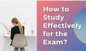 Study effectively for your exam