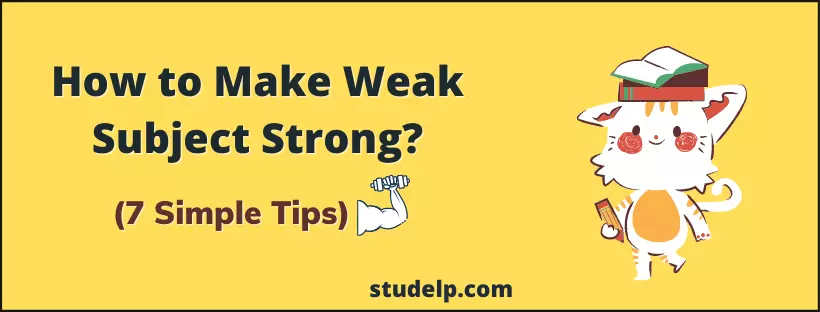 how to make a weak subject strong