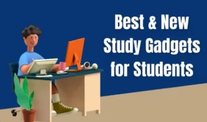 best study gadgets for students