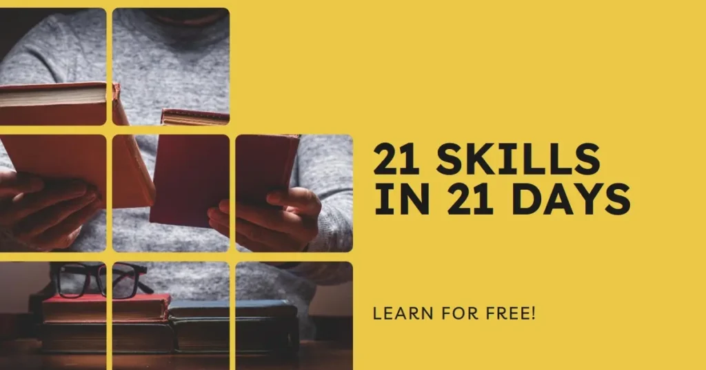 21 Skills You Can Learn in 21 Days for Free!