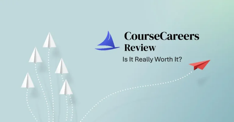 My Honest Review of CourseCareers After taking its multiple courses (2025)