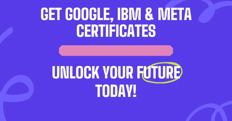 All Google, IBM & Meta Certificates for Just ₹7,999 a Year!