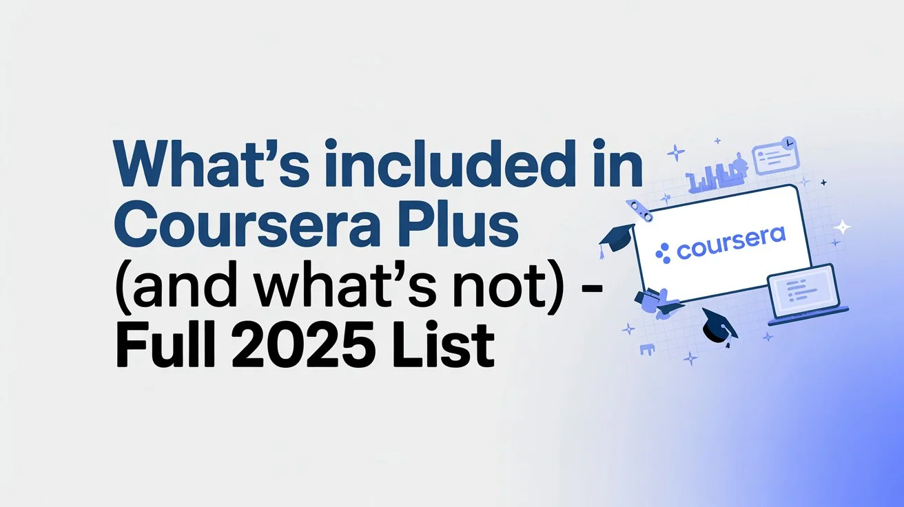 What's Included and Excluded courses in Coursera Plus - list