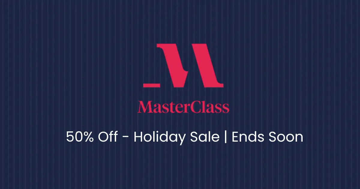 MasterClass 50% off - Holiday Sale - December 2025