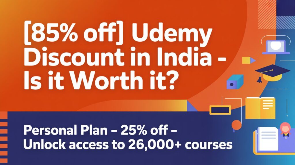 Udemy discount offer - on individual courses and subscriptions