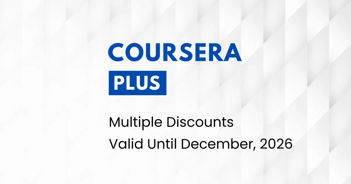 Coursera Plus Discounts and Offers - 2026 (40% off and 20% off)